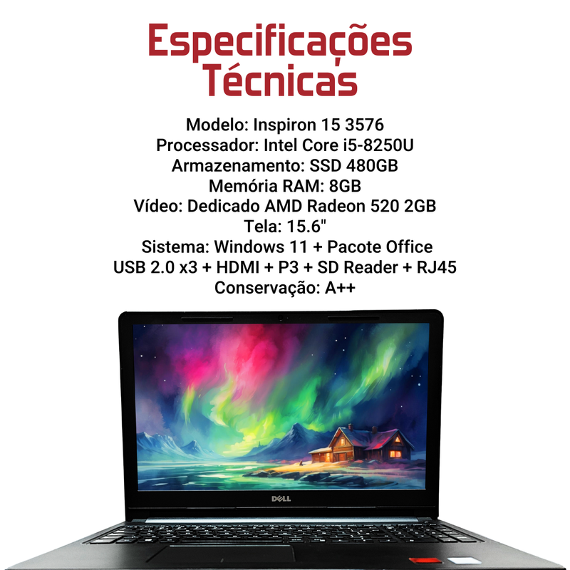 Notebook Dell Inspiron 15 3576 -  Intel Core i5-8250U, 8GB RAM, 480GB SSD, Tela 15.6", Windows 11 + Pacote Office