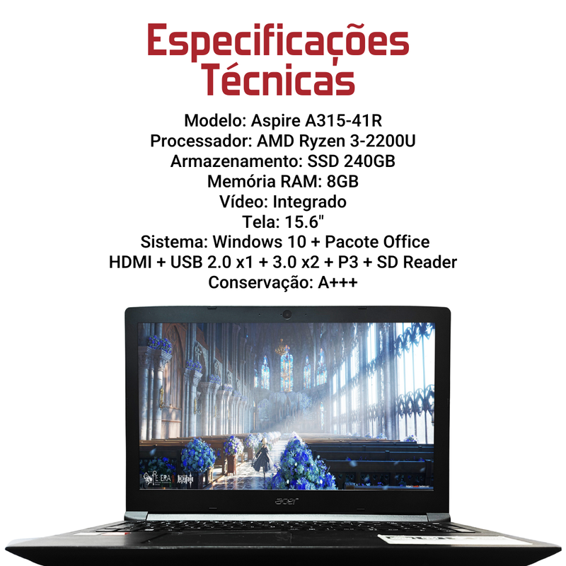 Acer Aspire A315-41R - AMD Ryzen 3-2200U, 8GB RAM, 240GB SSD, Vídeo Vega 3 1GB, Tela 15.6", Windows 11 + Pacote Office