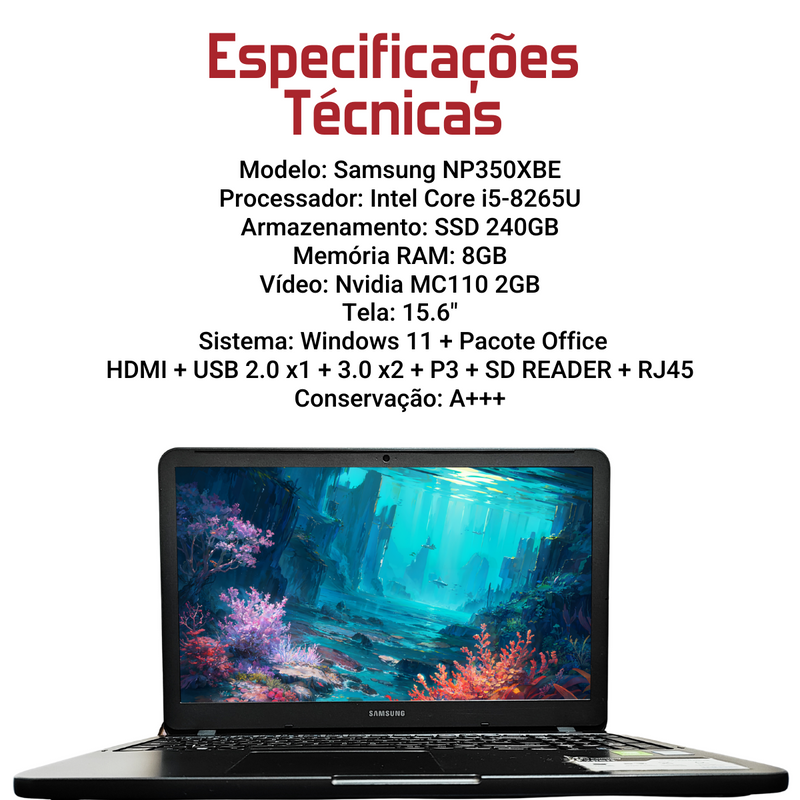 Samsung NP350XBE - Intel Core i5-8265U, 8GB RAM, 240GB SSD, Vídeo Nvidia MX110 2GB, Tela 15.6", Windows 10 + Pacote Office
