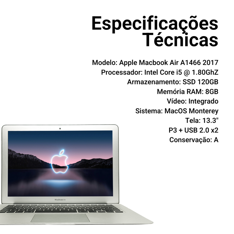 Macbook Air A1466 2017 - Intel Core i5, 120GB SSD, 8GB RAM, Tela 13.3", MacOS Monterey